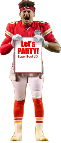 PATRICK MAHOMES PARTY SIGN 74